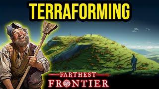 Conquer the Frontier: Terraforming in Farthest Frontier