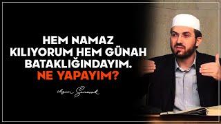 Hem Namaz Kılıyorum Hem Günah Bataklığındayım, Ne Yapayım? | İhsan Şenocak