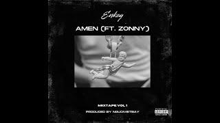 Enkey, Zonny, Hipz - Amen (Official Lyric Video)