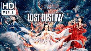 【ENG SUB】Lost Destiny | Fantasy/Costume Drama | New Movie 2024 | Chinese Online Movie Channel