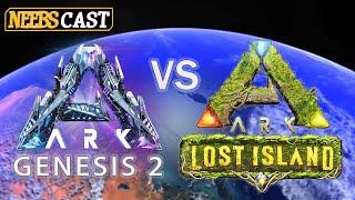 ARK Genesis 2 vs ARK Lost Island - Which One? (Neebscast)