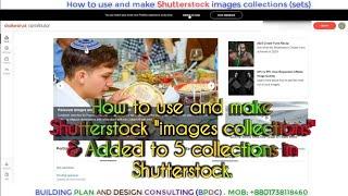 How to use and make Shutterstock "images collections" & Added to 5 collections in Shutterstock.