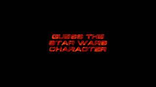 Guess The Star Wars Character #starwars