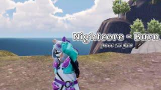 Nightcore - Burn | 4 Finger Claw + Gyroscope | PUBG MOBILE Montage