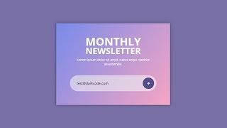 Awesome Newsletter Box Using Only HTML & CSS