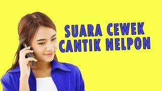 Mentahan Suara panggilan Telephone dari Ce we k Cantik