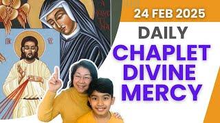 Live Chaplet of Divine Mercy - 24 FEB 2025 - Mon