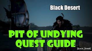 [Black Desert] Pit of Undying Guide | Daily PvE Boss Rush Game Mode With Cool Rewards!