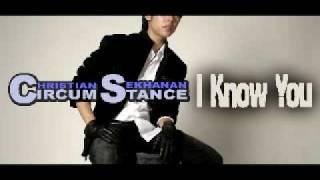 Christian Sekhanan - I Know You