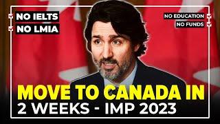 Move To Canada in Just 2 Weeks : International Mobility Program 2023  | Canada Immigration