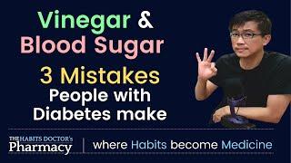 Vinegar's Potential Blood Sugar Lowering Properties for People with Diabetes - 3 Mistakes to Avoid.