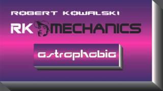 RK.Mechanics - Astrophobia