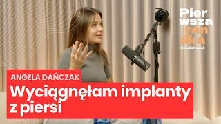 Angela Dańczak: wyciągnęłam implanty z piersi