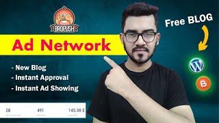 নতুন ব্লগ থেকে ইনকাম করুন | Instant Approval | Best Ad Network for Blogspot | AdSense Alternative