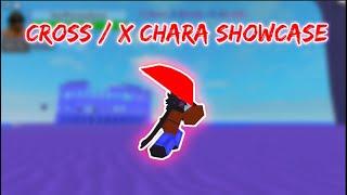 CROSS SANS / X CHARA SHOWCASE (A Universal Time)