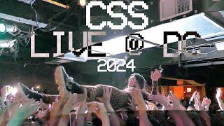 CSS (Cansei de Ser Sexy) LIVE@DC 2024 [FULL SET]