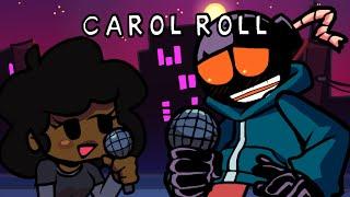 Carol Roll but Carol and Whitty sing it |Friday Night Funkin|