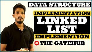 Linked List Implementation | Creation and Display | GATECSE | Data Structure