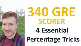 GRE Quantitative by 340 scorer: 4 Essential Percentage Tricks