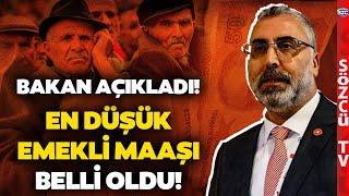 SSK ve Bağ-Kur Emekli Maaş Zamları Belli Oldu! İşte En Düşük Emekli Maaşı! Bakan Işıkhan Açıkladı