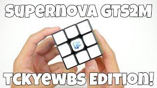 Supernova GTS2M TCKyewbs Edition! | Speedcubeshop.com