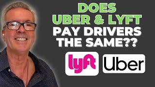 Do Uber And Lyft PAY Drivers The Same??