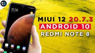  [INSTALL] Latest MIUI 12 20.7.3 Update on Redmi Note 8 MIUI | No Chinese Apps | Mi-Globe ROM