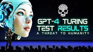 GPT-4 Just Passed the Turing Test (Threat for Humanity)