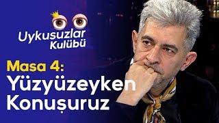 Yüzyüzeyken Konuşuruz - Okan Bayülgen ile Uykusuzlar Kulübü