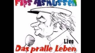 Fips Asmussen - (22) Das pralle Leben