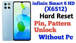 Infinix Smart 6 HD Hard Reset | infinix (X6512) hard reset pin pattern lock remove