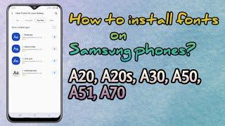 Samsung Fonts : How To Download Fonts on Samsung A10s, A20, A30, A50 For Free #HelpingMind