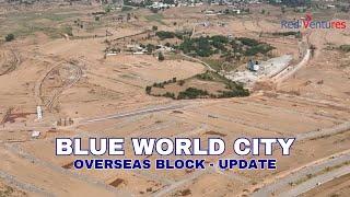 Overseas Block Construction Update - Blue World City