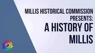 A History of Millis | The Millis Historical Commission