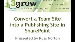 Convert a SharePoint Team Site into a Publishing Site