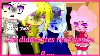 las diamantes reaccionan a// Diamante Rosa \\ +cómics