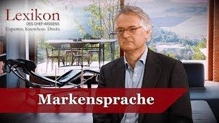 Lexikon des Chefwissens: Markensprache (Grundlagen Marketing) - Die Deutsche Wirtschaft