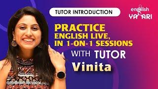 Meet Our Tutor Vinita | Practice Your English Live, in 1-on-1 Session with friendly tutors