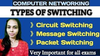 Types Of Switching In Networking | Switching Techniques Explained in hindi | Computer Networking