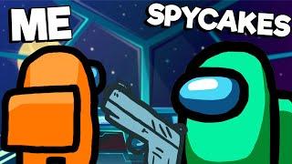Spycakes RUINED Our Friendship As the Imposter in Among Us Multiplayer!