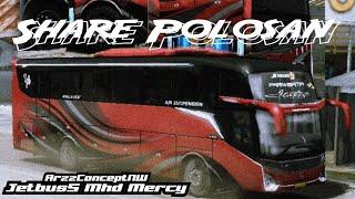 SHAREE LIVERY POLOSAN MOD JB5 MHD MERCY UPDATE SPESIAL SINJAY KP PROJECT FREE || ARZZCONCEPTNW