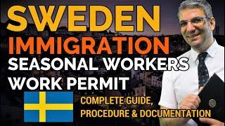 Sweden Work Permit for Seasonal Workers 