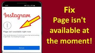 Fix Page isn't available at the moment on Instagram Page isn't available right now problem!!