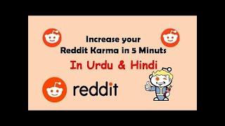 How to Increase Reddit Karma in 5 Minuts   How to Get a Ton of Free Traffic