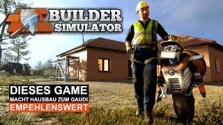 BUILDER SIMULATOR | Brilliante Sandbox HAUSBAU SIMULATION zum selber bauen | Test Angespielt Deutsch