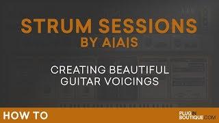 A|A|S Strum Sessions | Beautiful Guitar Voicing Plugin Tutorial