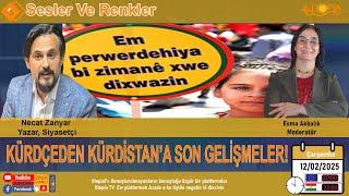 KÜRDÇEDEN KÜRDİSTAN’A SON GELİŞMELER!