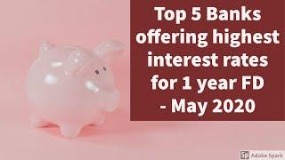 Top 5 Banks with highest FD rates for 1 year - May 2020