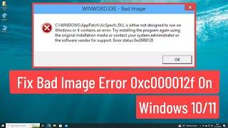 Fix Bad Image Error 0xc000012f On Windows 10/11