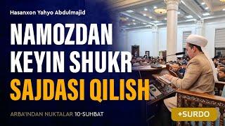 Namozdan keyin shukur sajdasi qilish haqida | Arba'indan nuktalar